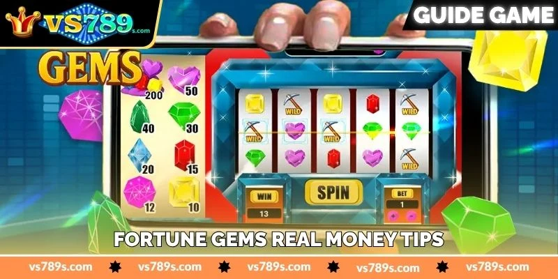 Fortune Gems Real Money Tips - জয়ের পরিকল্পিত টিপস - VS789 13 Fortune Gems Real Money Tips - জয়ের পরিকল্পিত টিপস - VS789