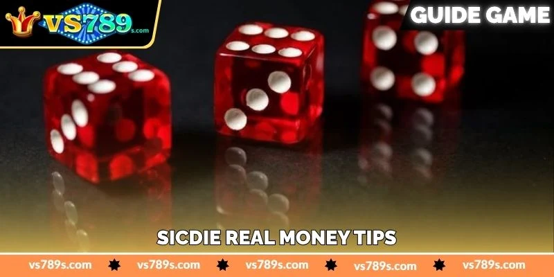 Sicdie Real Money Tips - জয়ের সম্ভাবনা বাড়ানোর টিপস - VS789 5 Sicdie Real Money Tips - জয়ের সম্ভাবনা বাড়ানোর টিপস - VS789
