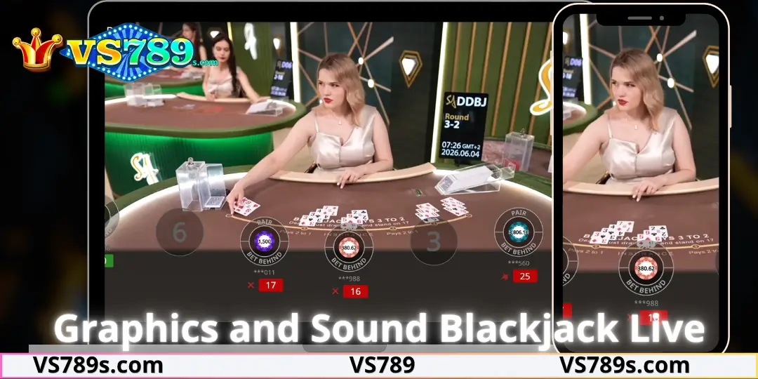 Blackjack Live – Gameplay, Winning Strategies, & Expert Tips at Vs789 2 Graphics and Sound Blackjack Live