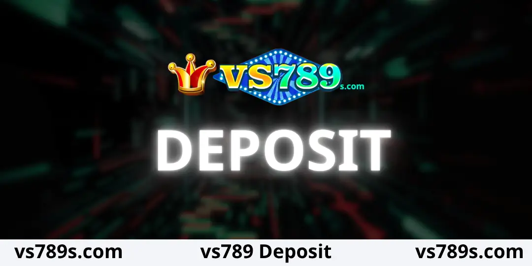 VS789 Deposit – Complete Guide to Depositing Money via Nagad 1 deposit VS789